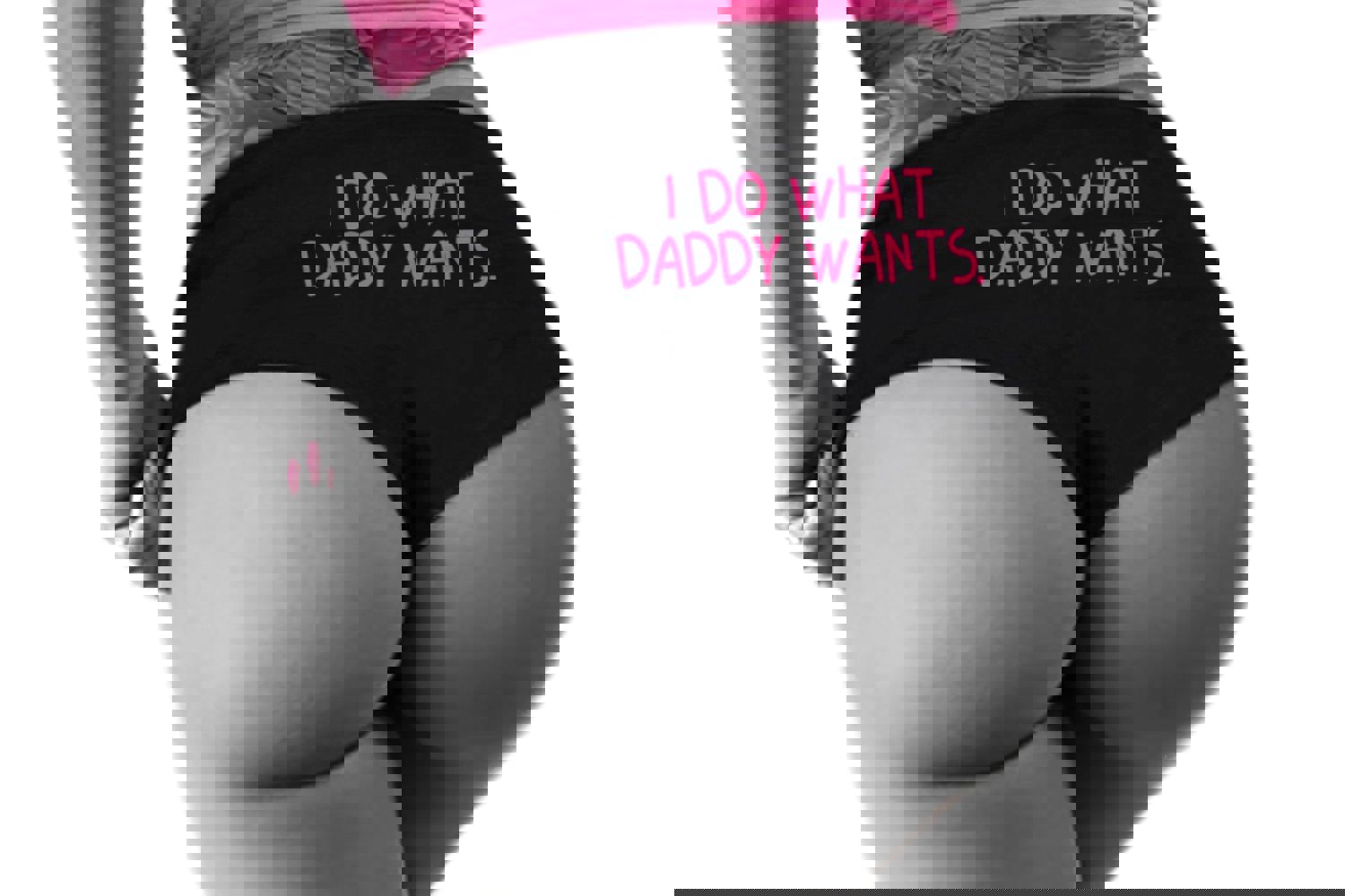 I Do What Daddy Wants Panties - Sexy Cute Submissive DDLG Women's Underwear