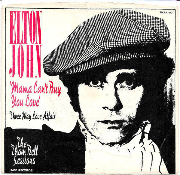Elton John - Mama Can't Buy You Love (7" Single, VG+)