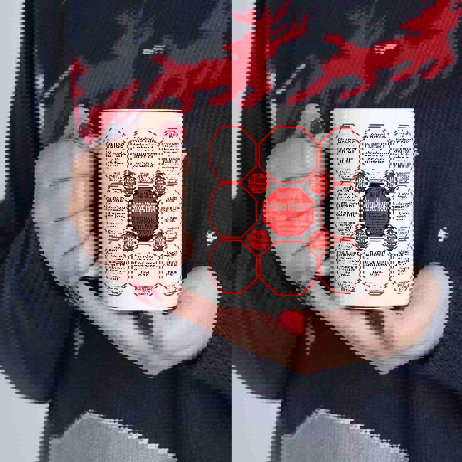 Team 19 of 52 Teams That Make Humanity Great! Drink Wisely in Mug Wisdoms Ceramic 11oz Cup