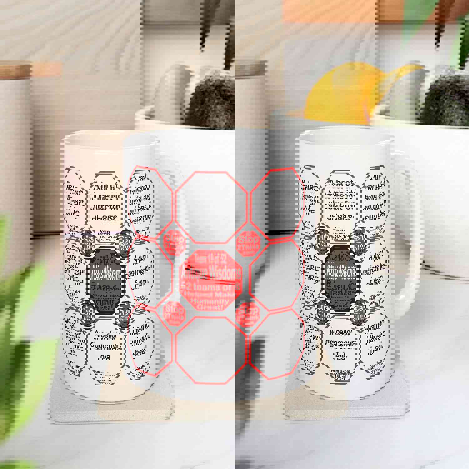 Team 19 of 52 Teams That Make Humanity Great! Drink Wisely in Mug Wisdoms Ceramic 11oz Cup