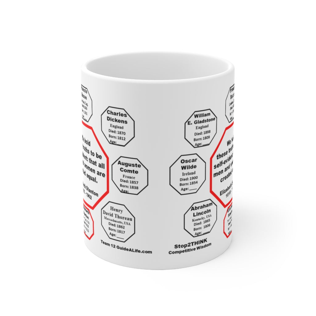 MW-12.5 Ceramic Mug - Elizabeth Stanton Quote - 11oz Drink Wisely Cup