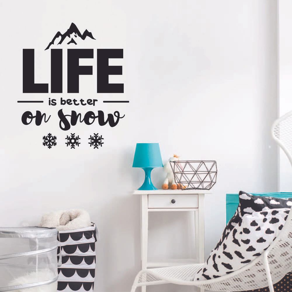 Skiing Quotes Vinyl Wall Sticker Art Wall Decal - Life is Better on Snow Skiing Ski Motivation Quote