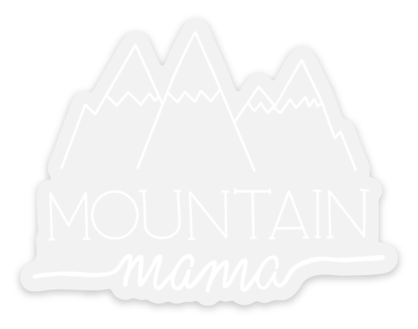 Mountain Mama Clear Sticker