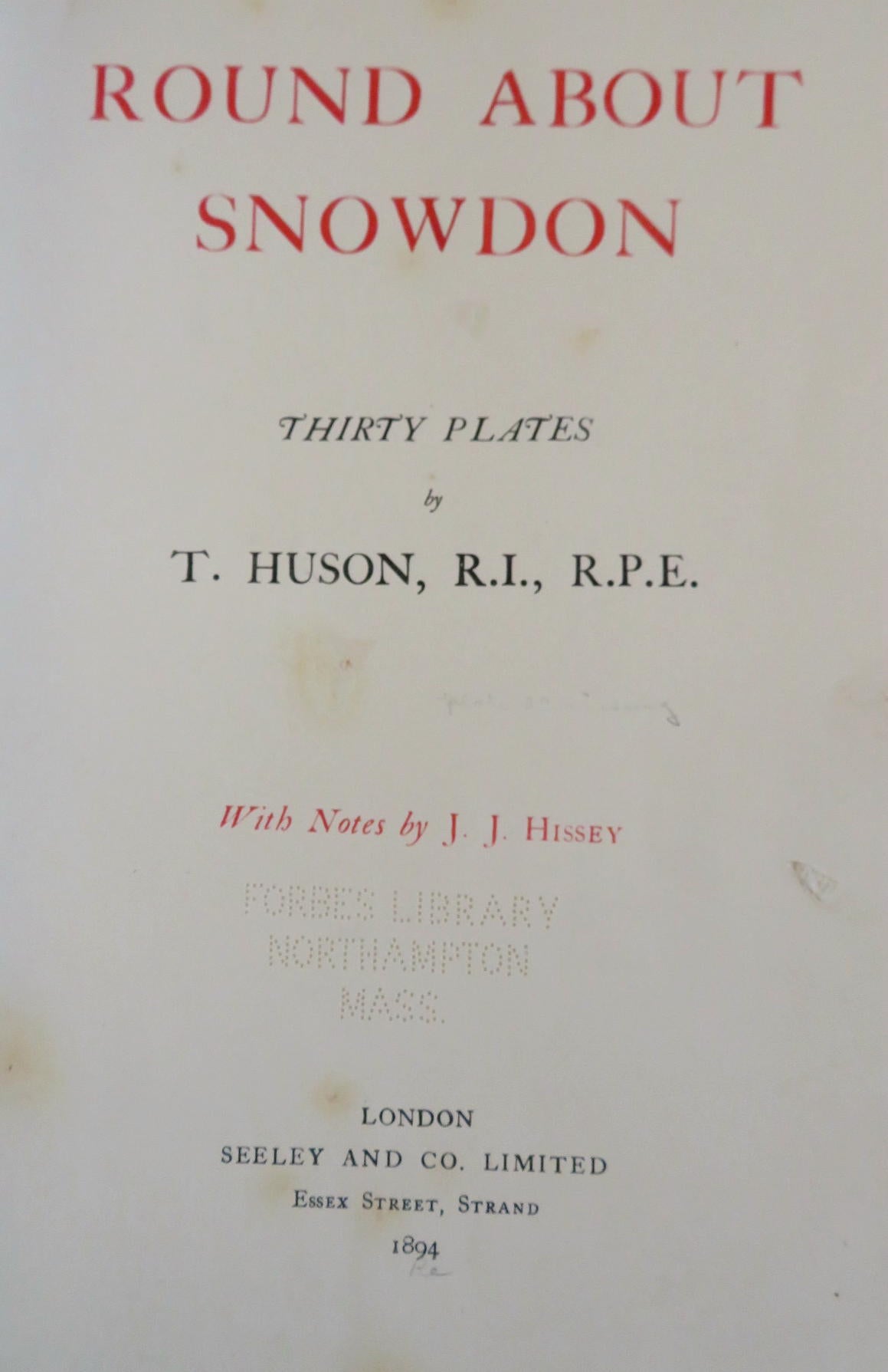 Round About Snowdon Wales 1894 Huson Illustrated Book with 30 Plates