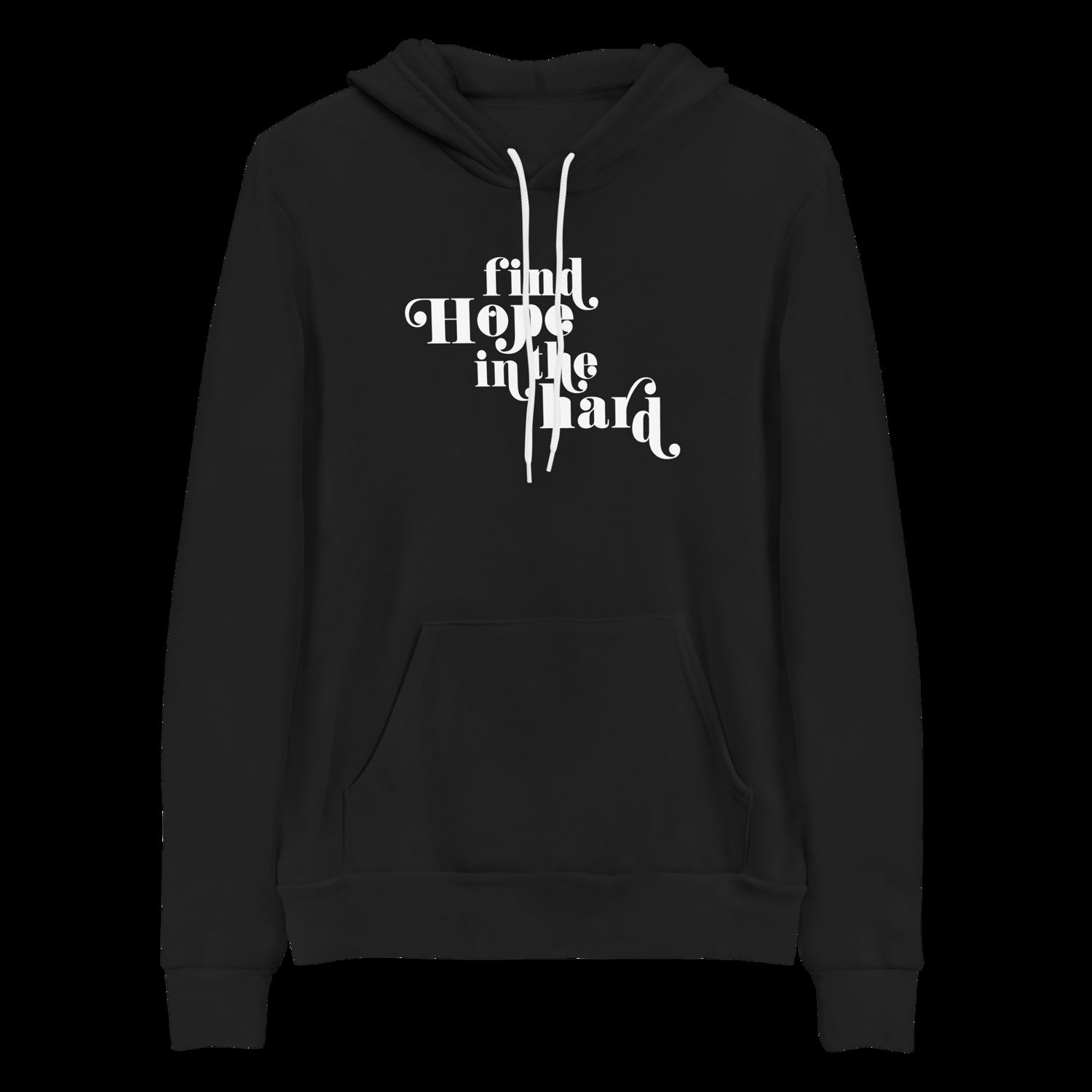 Find Hope In The Hard (Bella Hoodie)
