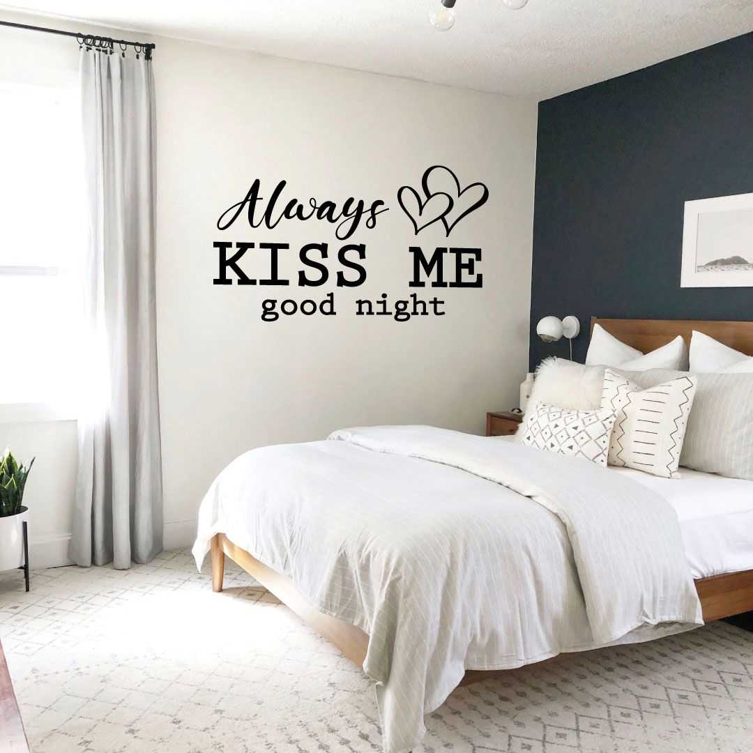 Inspirational Quote Vinyl Wall Sticker Decal - Always Kiss Me Good Night