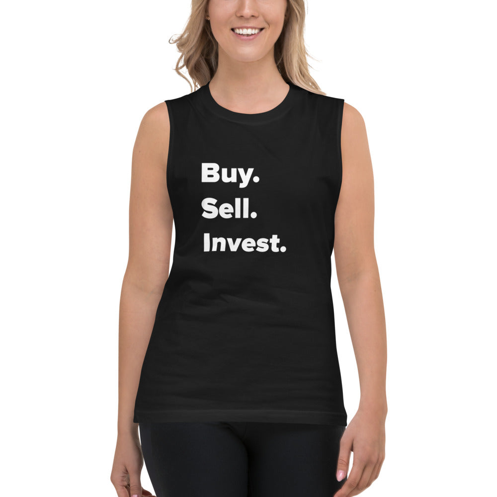 Buy. Sell. Invest. Muscle Shirt - Comfortable Sleeveless Tank for Gym and Casual Wear