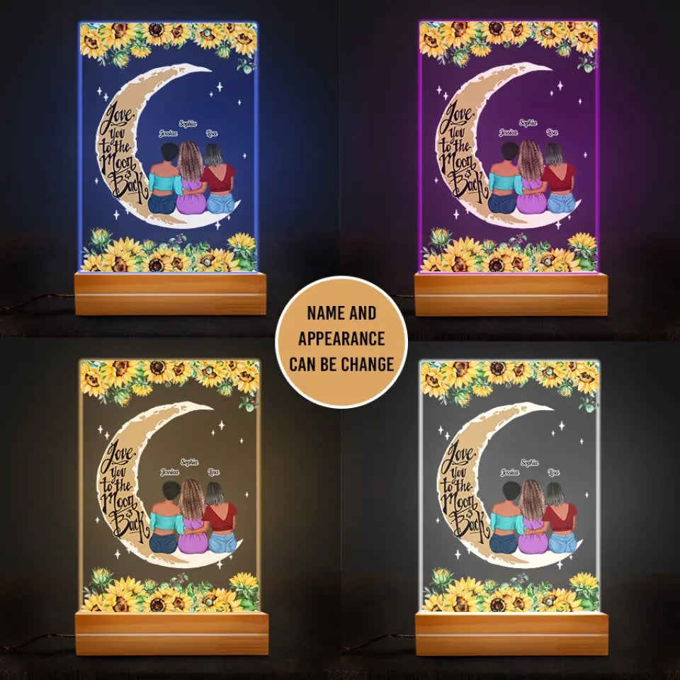 Personalized 3D LED Light Wooden Base - Love To The Moon And Back Mom And Daughters Gift