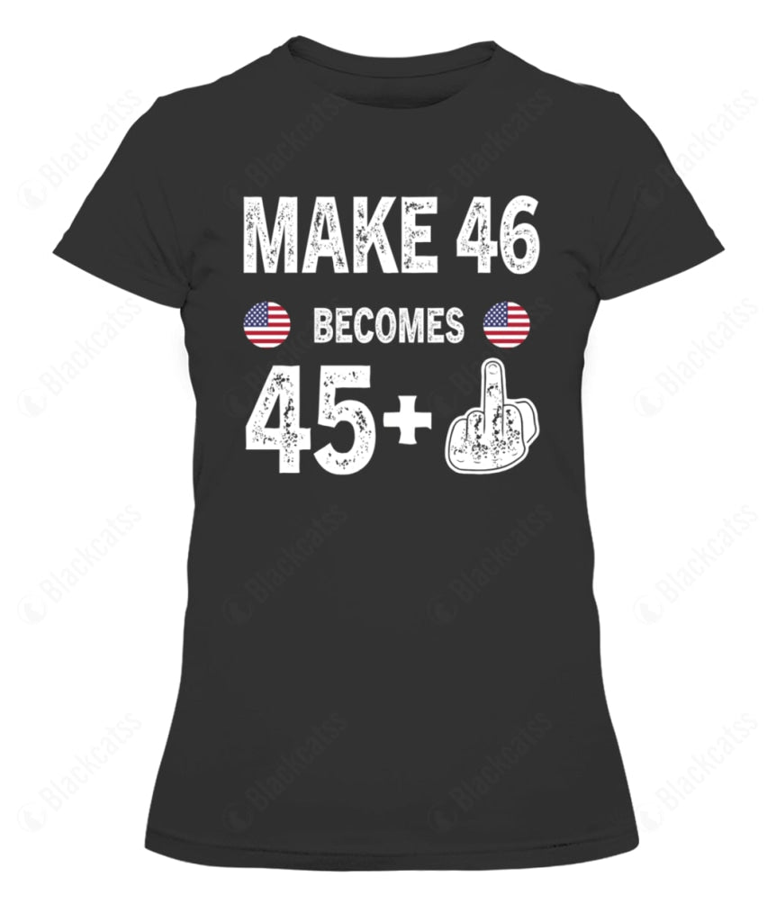 Make 46 Becomes 45+ Graphic Apparel - Unisex Classic Fit T-Shirt