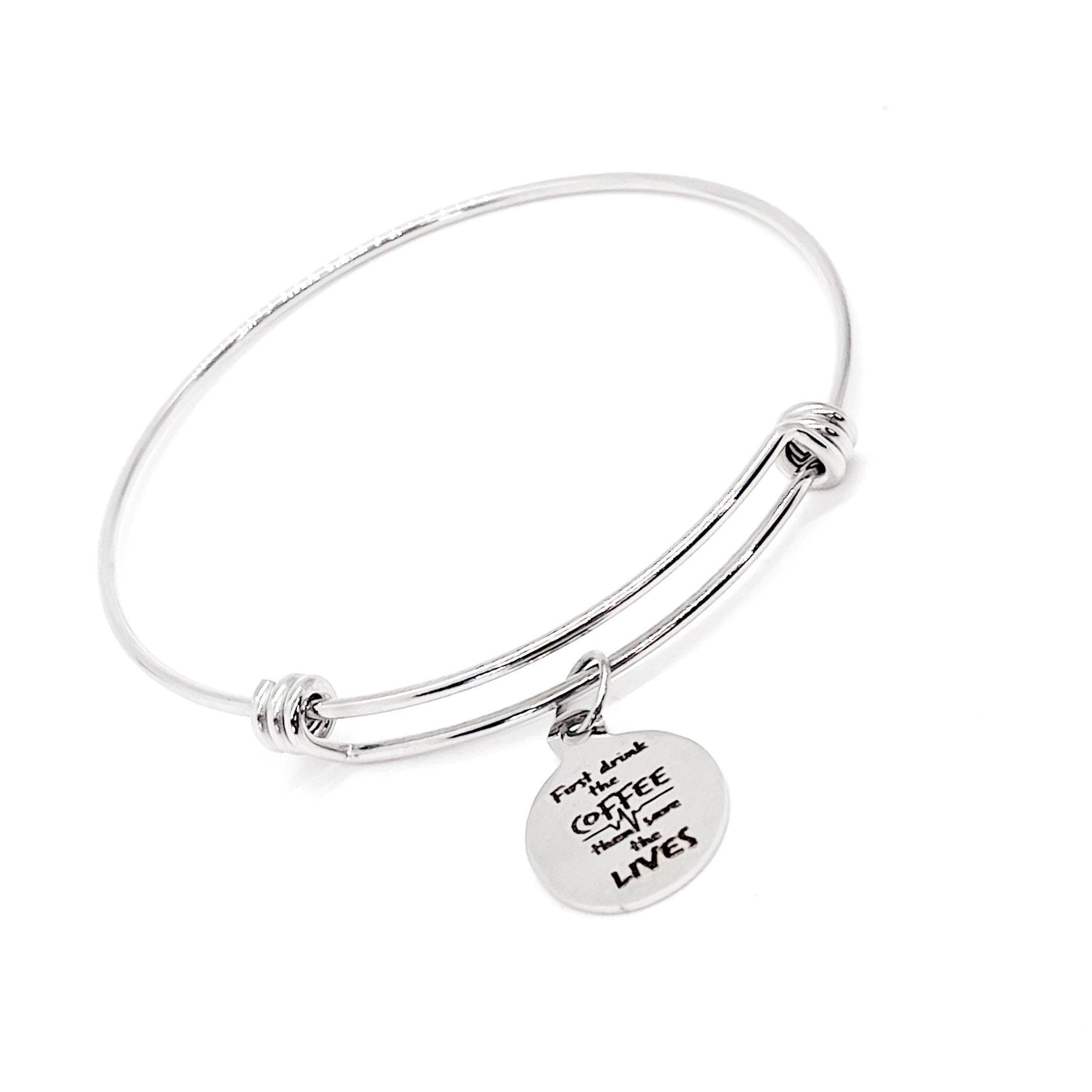 Nurse Gift Bracelet - First Drink The Coffee Then Save The Lives