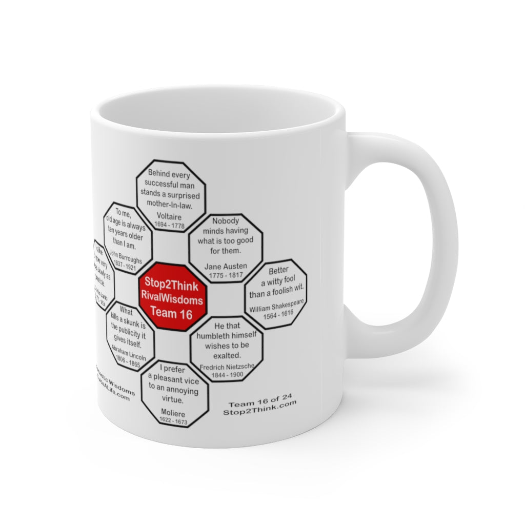 MW-Team 16 Sarcastic Wisdoms Ceramic Mug - 11oz