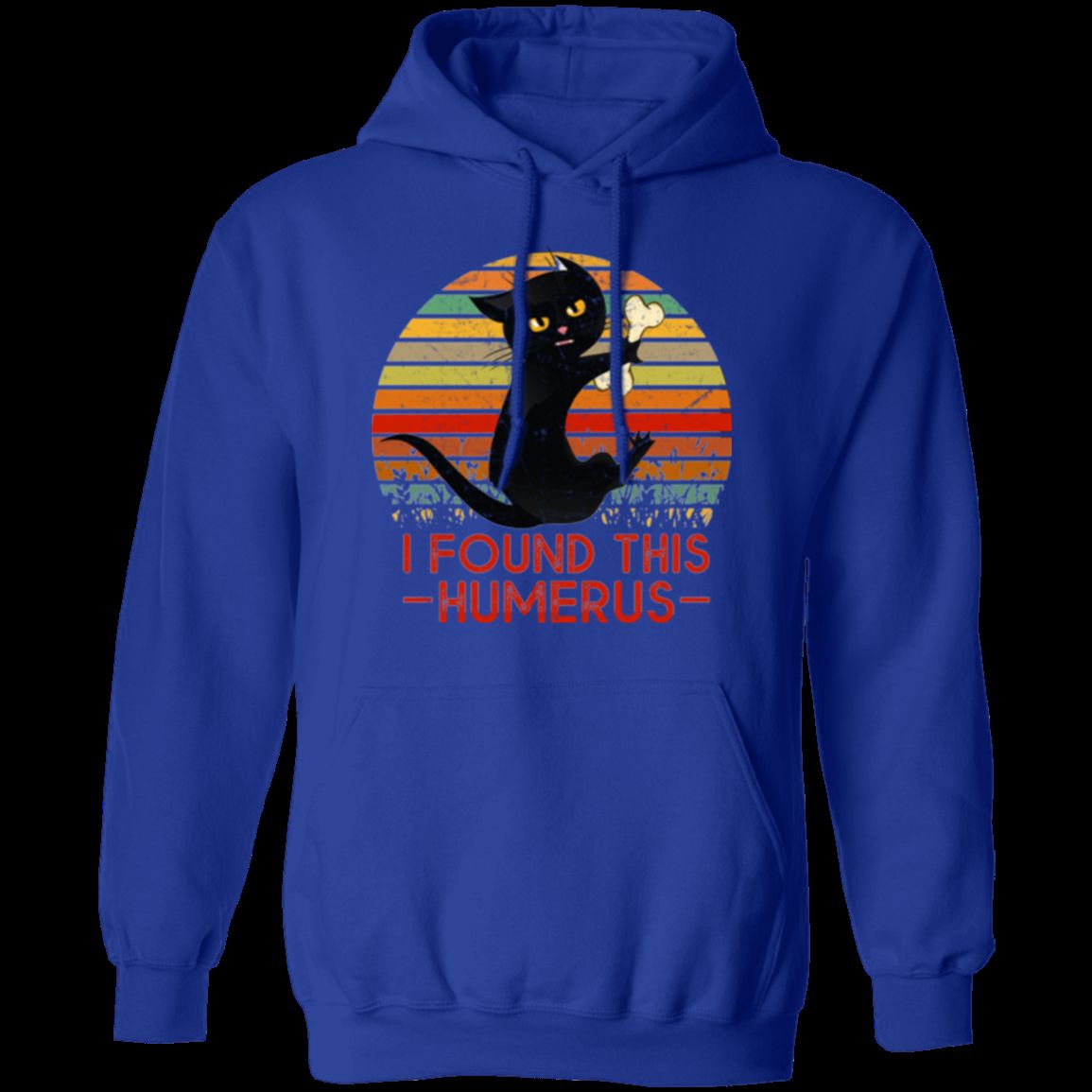 I FOUND THIS HUMERUS Pullover Hoodie 8 oz