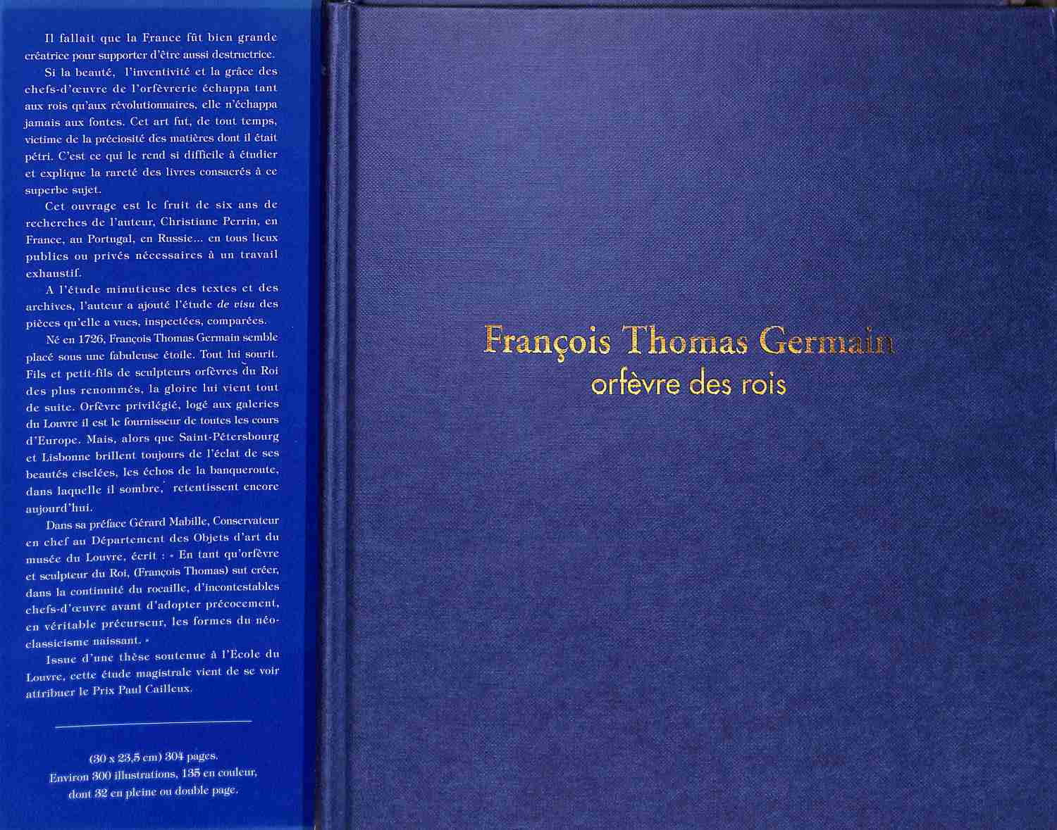 Francois Thomas Germain Orfevre des Rois 1993 by Christiane Perrin