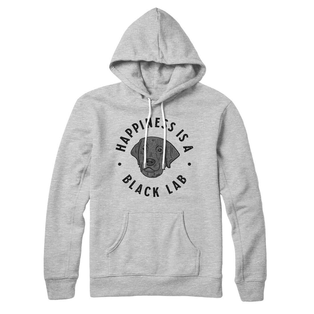 Happiness Is A Black Lab Hoodie - Soft Unisex Pullover