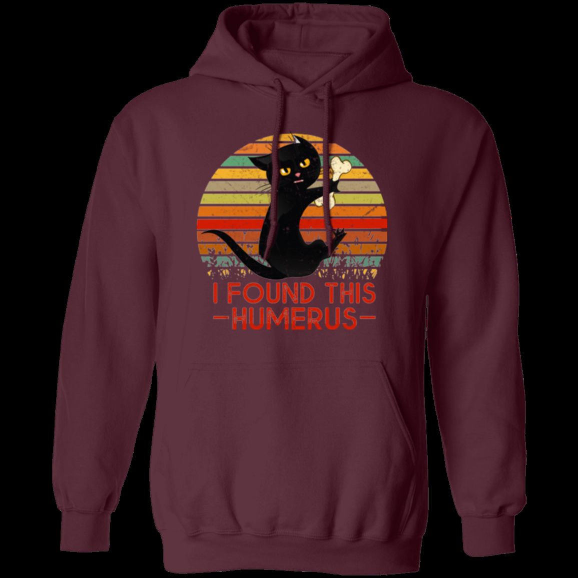 I FOUND THIS HUMERUS Pullover Hoodie 8 oz