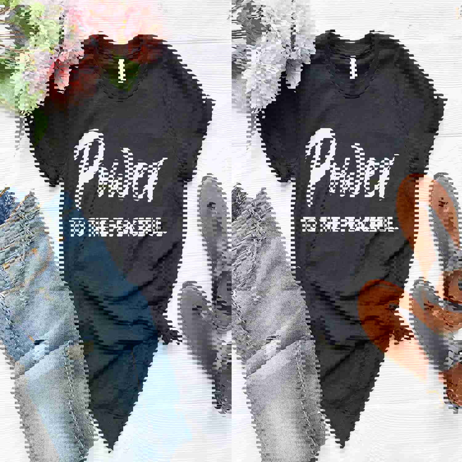 Power to the Peaceful Christian T-Shirt - Faith & Motivational Apparel