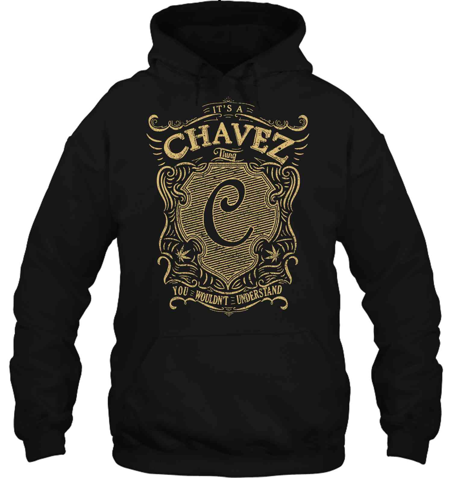CHAVEZ Hoodie 02 - Limited Edition Perfect Gift