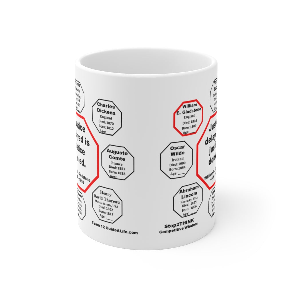 MW-12.8 Justice Delayed is Justice Denied Ceramic Mug 11oz