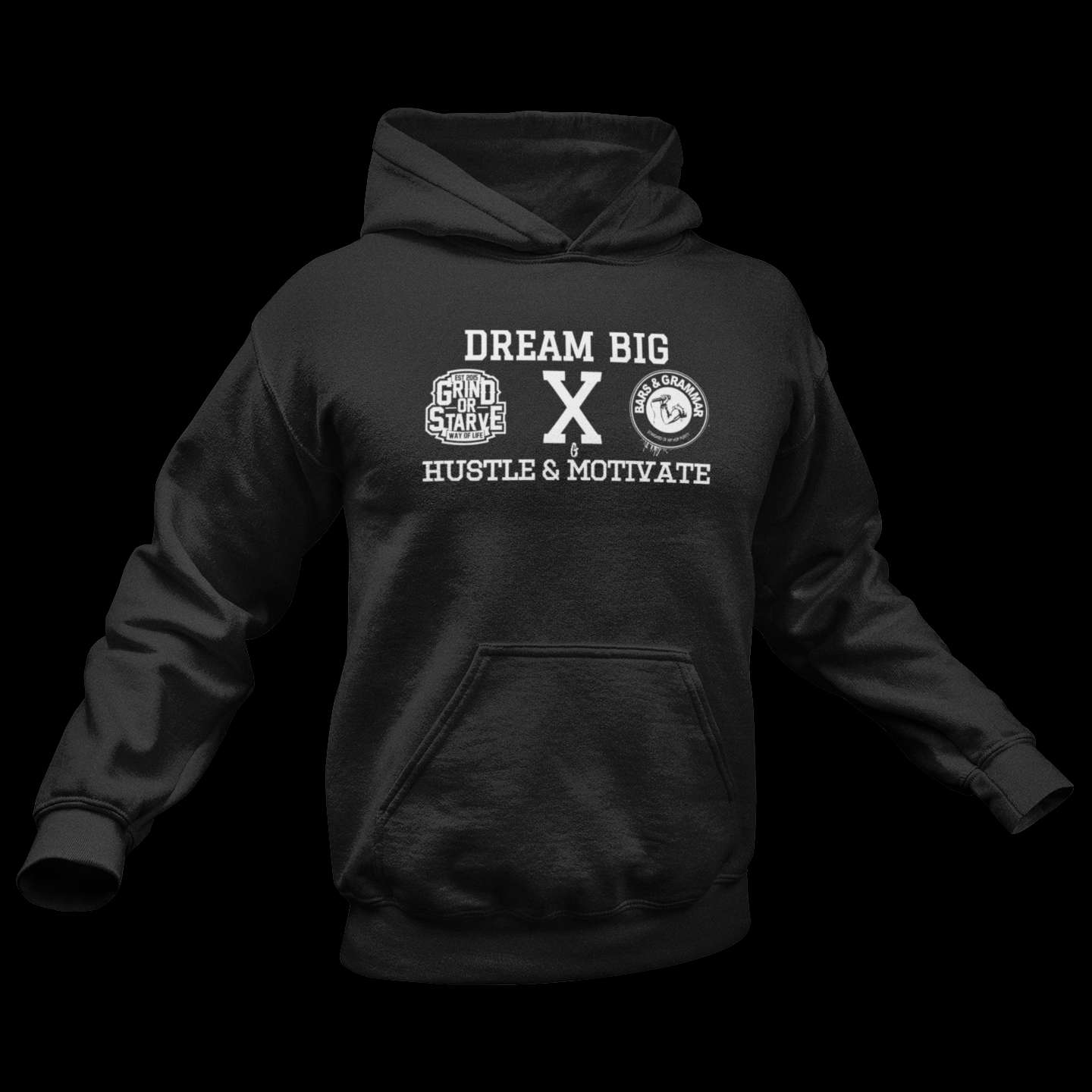 Hustle & Motivate Hoodie - DREAM BIG Collection