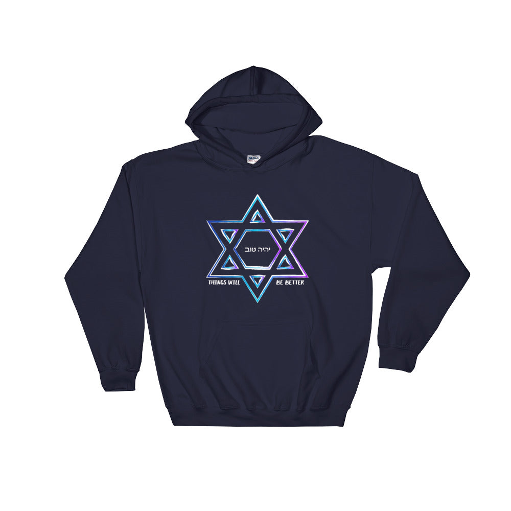 Things Will Get Better - YIHYEH TOV Blues Hooded Magen David Sweatshirt Hoodie