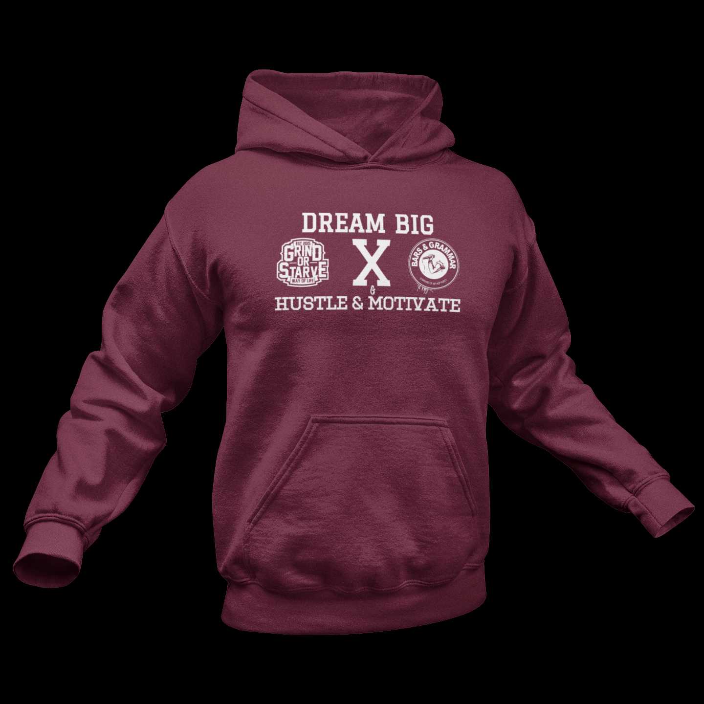 Hustle & Motivate Hoodie - DREAM BIG Collection