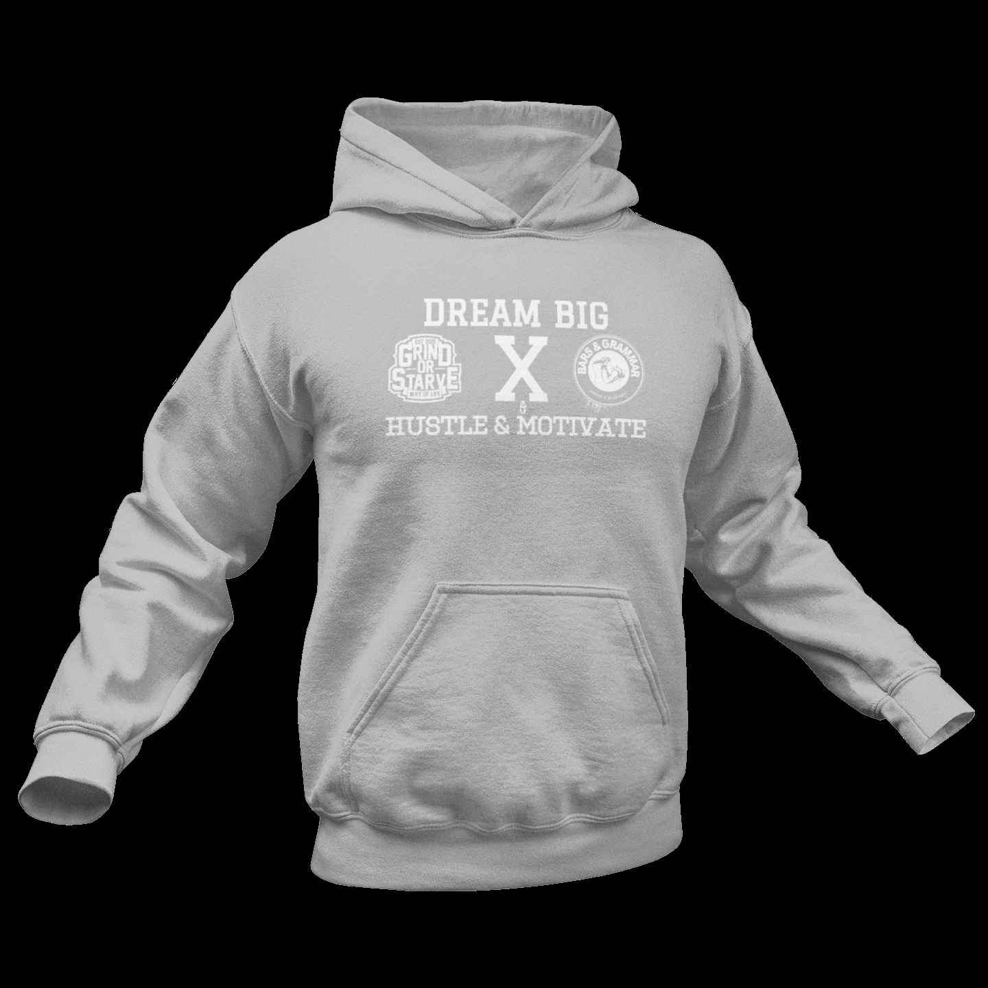 Hustle & Motivate Hoodie - DREAM BIG Collection