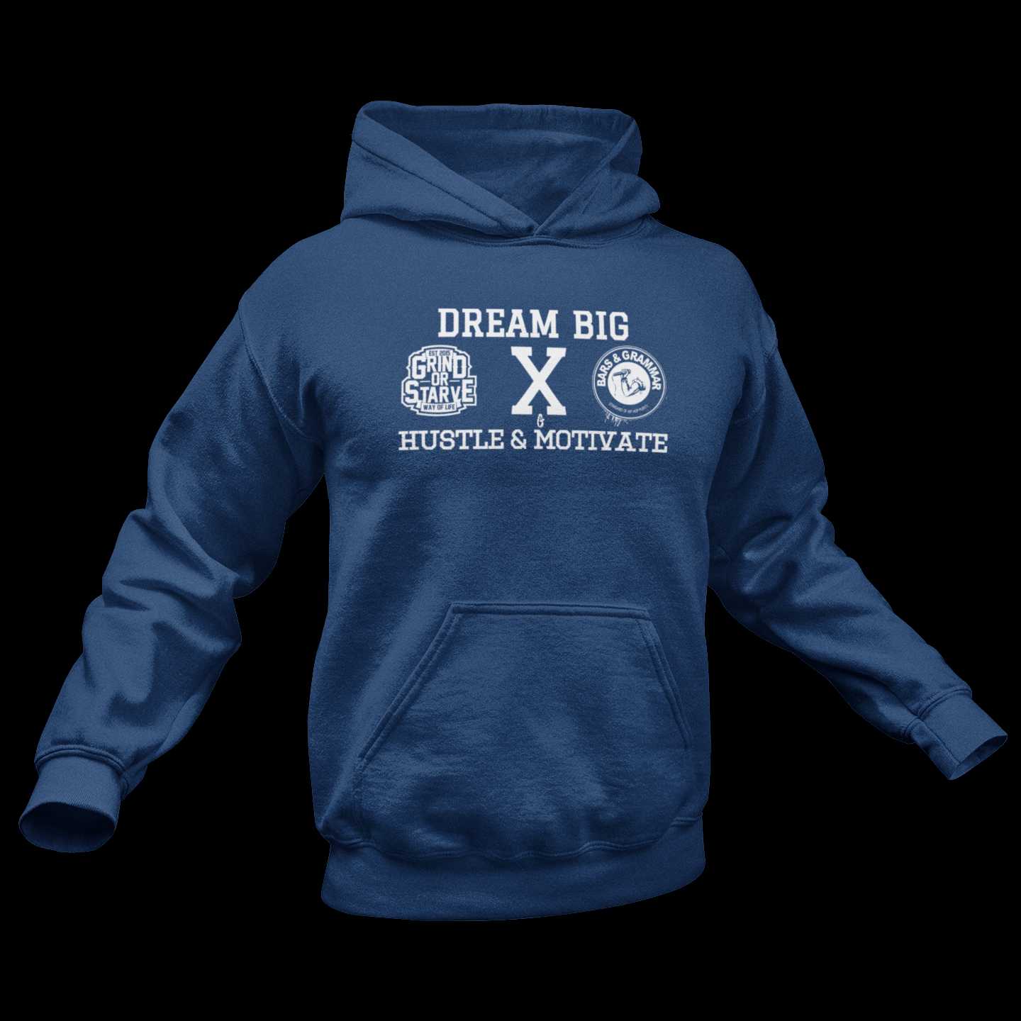 Hustle & Motivate Hoodie - DREAM BIG Collection