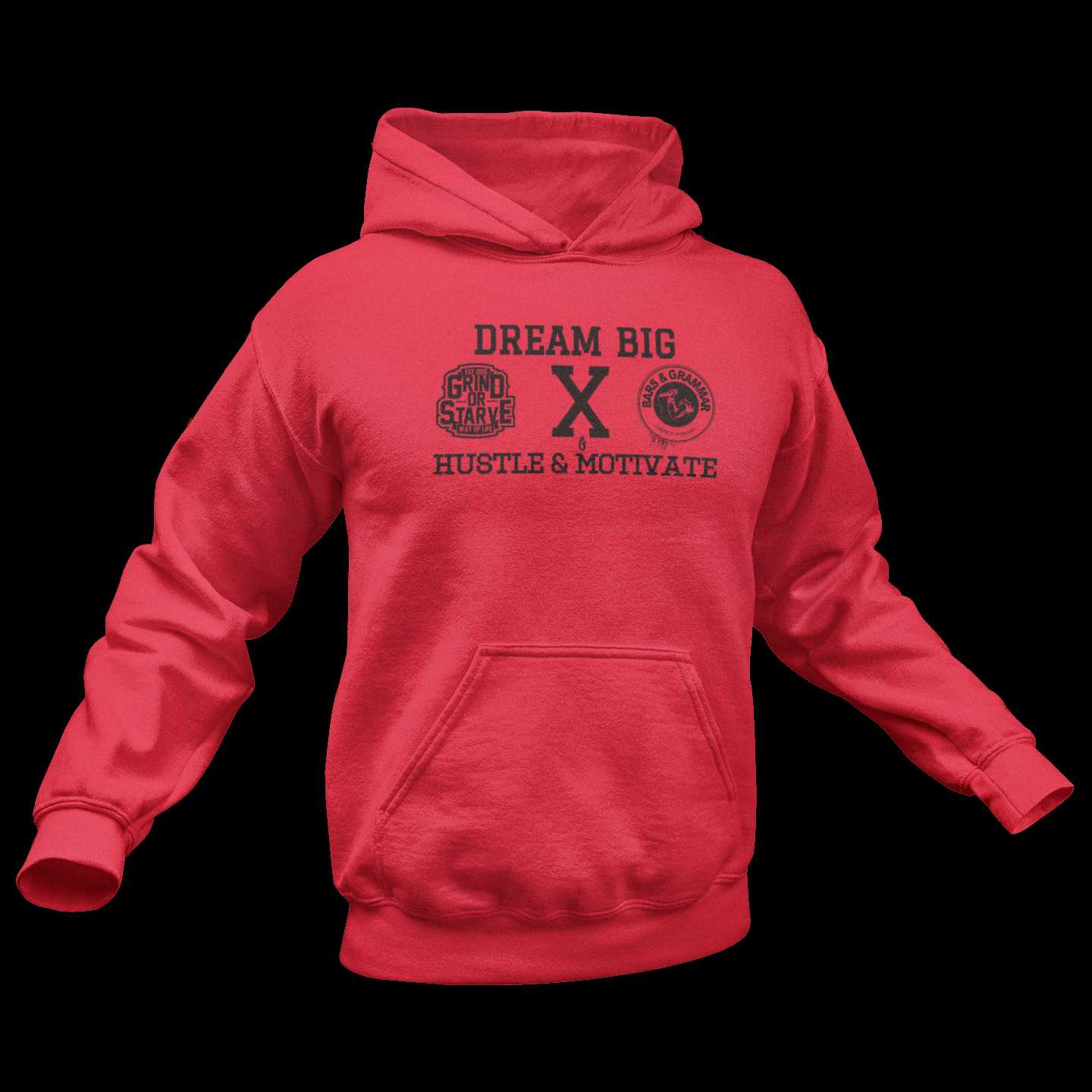 Hustle & Motivate Hoodie - DREAM BIG Collection