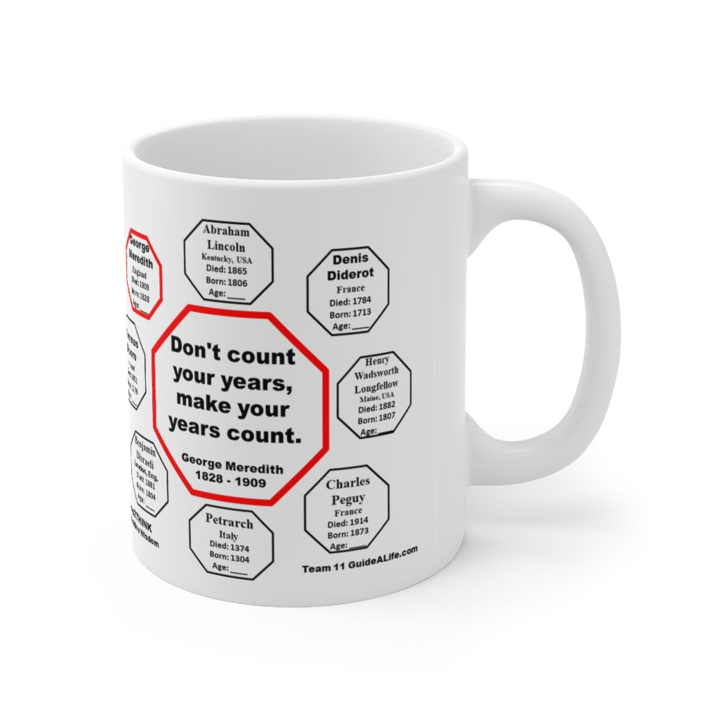 MW-11.8 - Inspirational Ceramic Mug with George Meredith Quote - 11oz