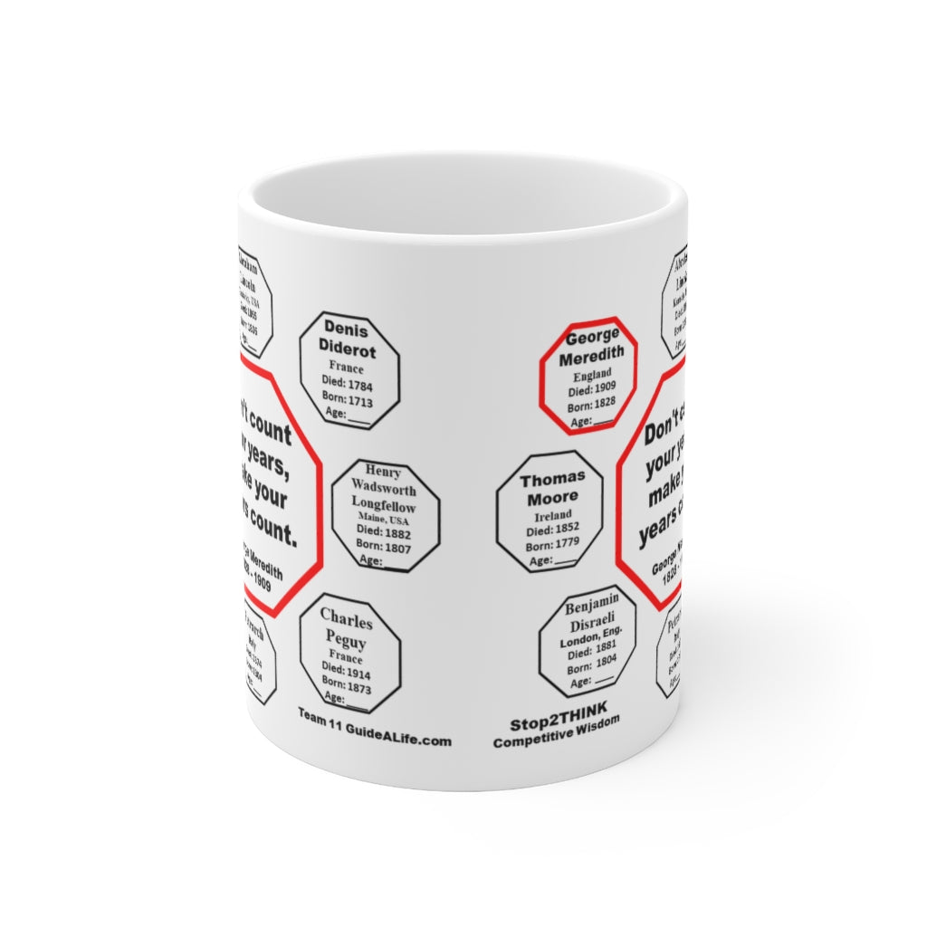 MW-11.8 - Inspirational Ceramic Mug with George Meredith Quote - 11oz