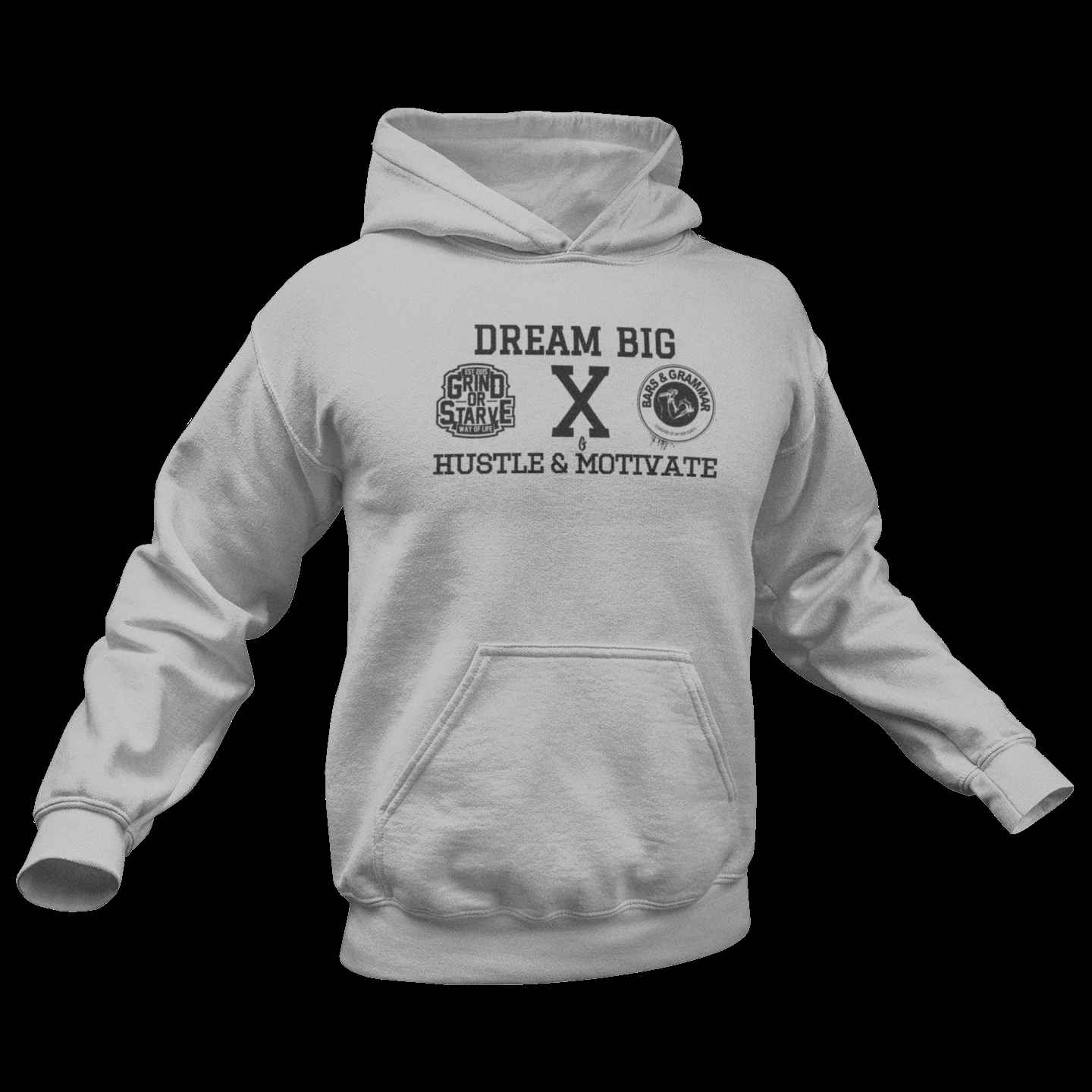 Hustle & Motivate Hoodie - DREAM BIG Collection