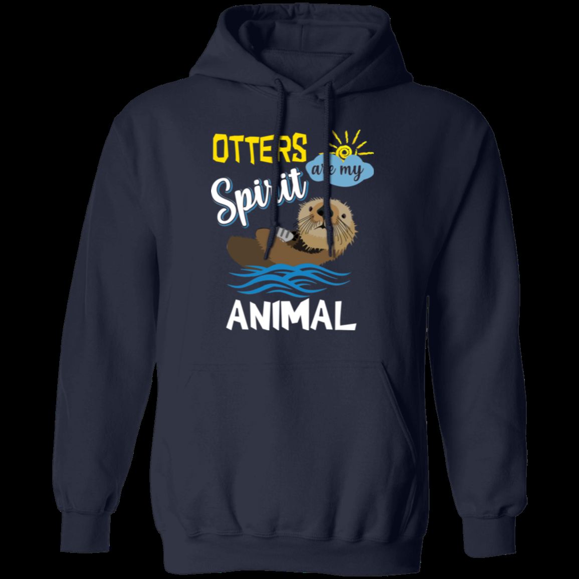 OTTERS ARE MY SPIRIT ANIMAL LADIES Pullover Hoodie 8 oz