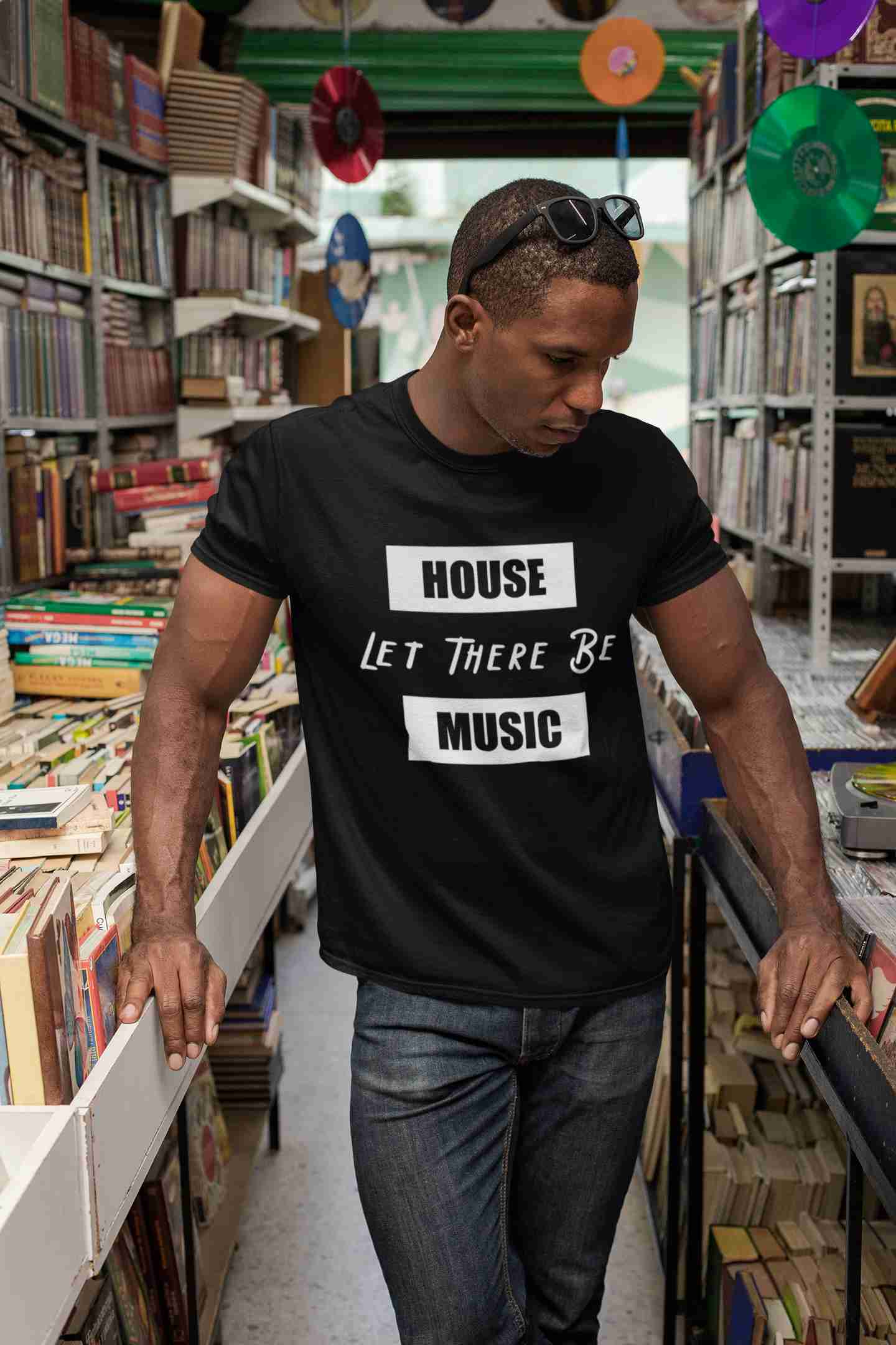 Let There Be House Music Shirt for Men and Women