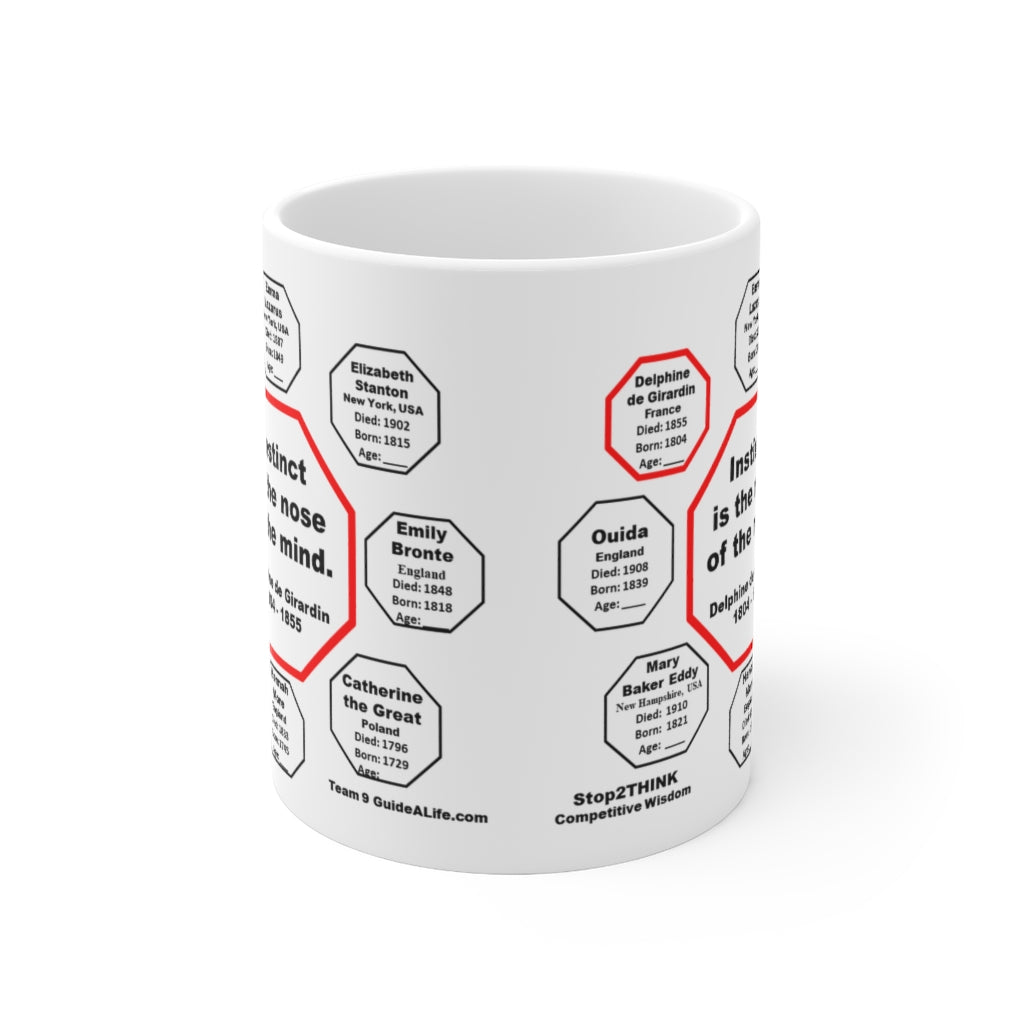 MW-9.8 Instinct is the nose of the mind - Delphine de Girardin Quote Ceramic Mug 11oz