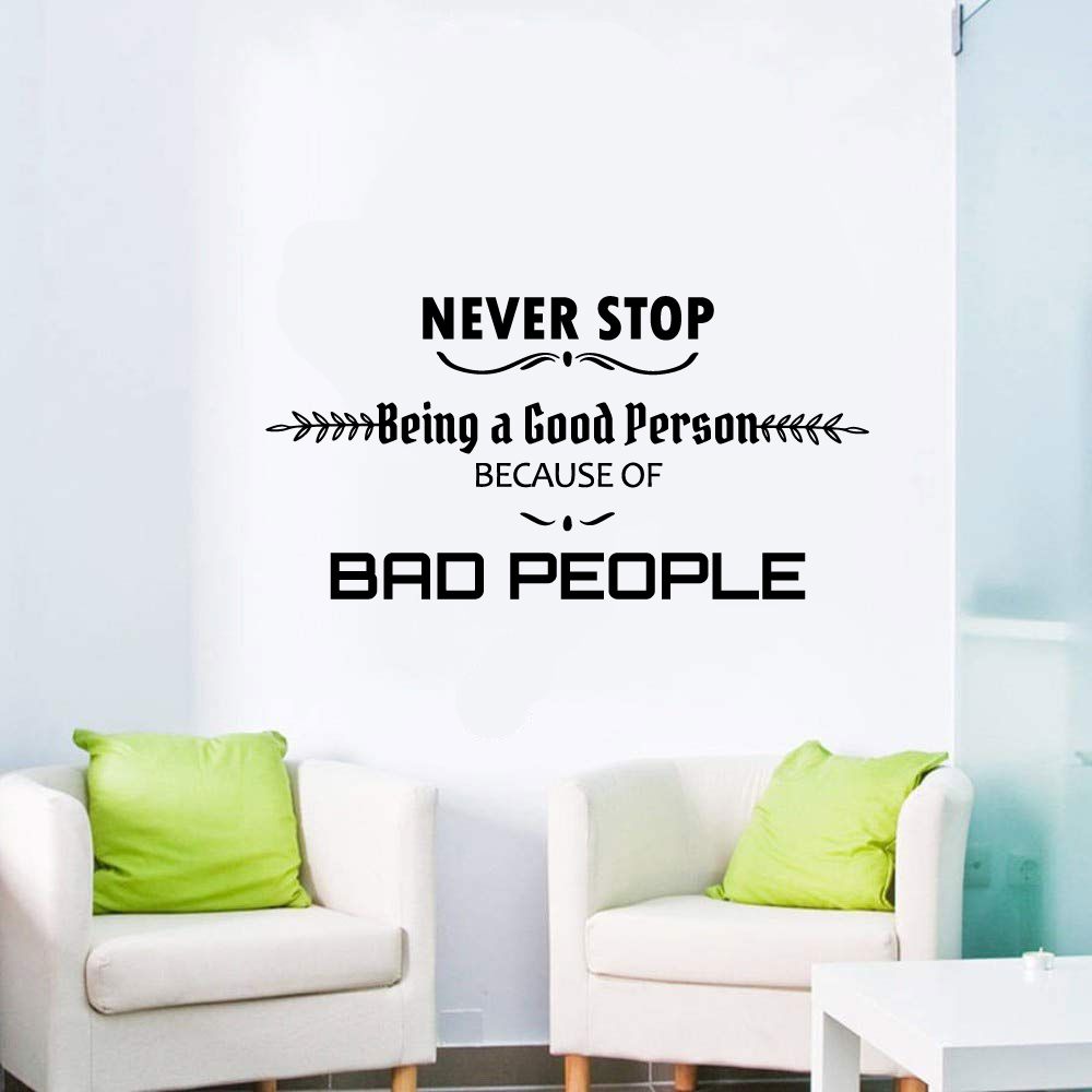 Positive Quotes Vinyl Wall Sticker - Never Stop Being A Good Person