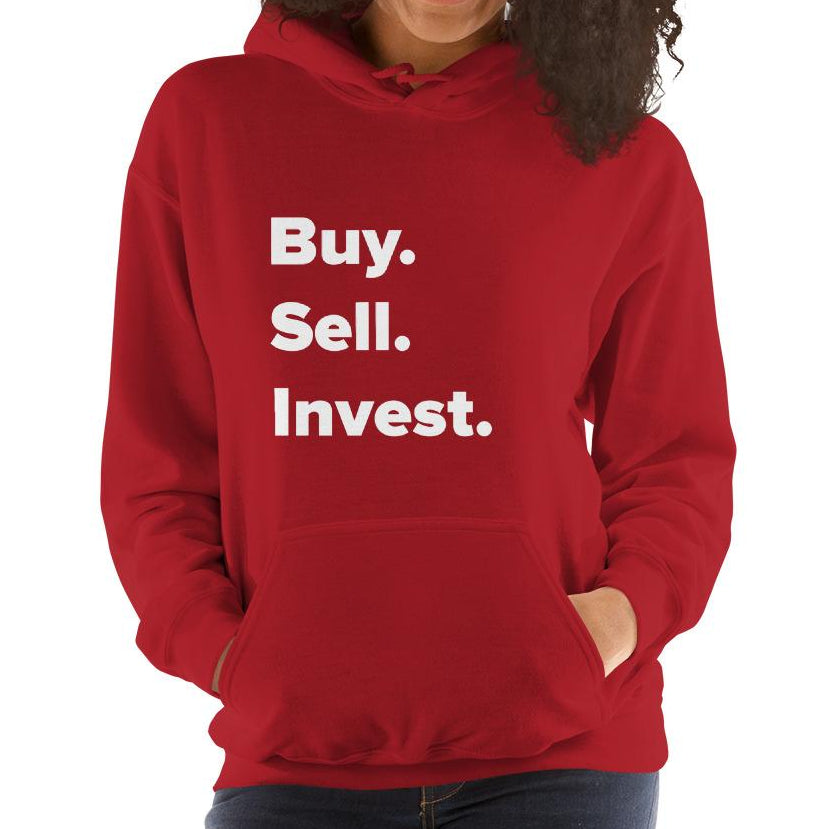 Women's Buy. Sell. Invest. Hooded Sweatshirt - Soft & Stylish
