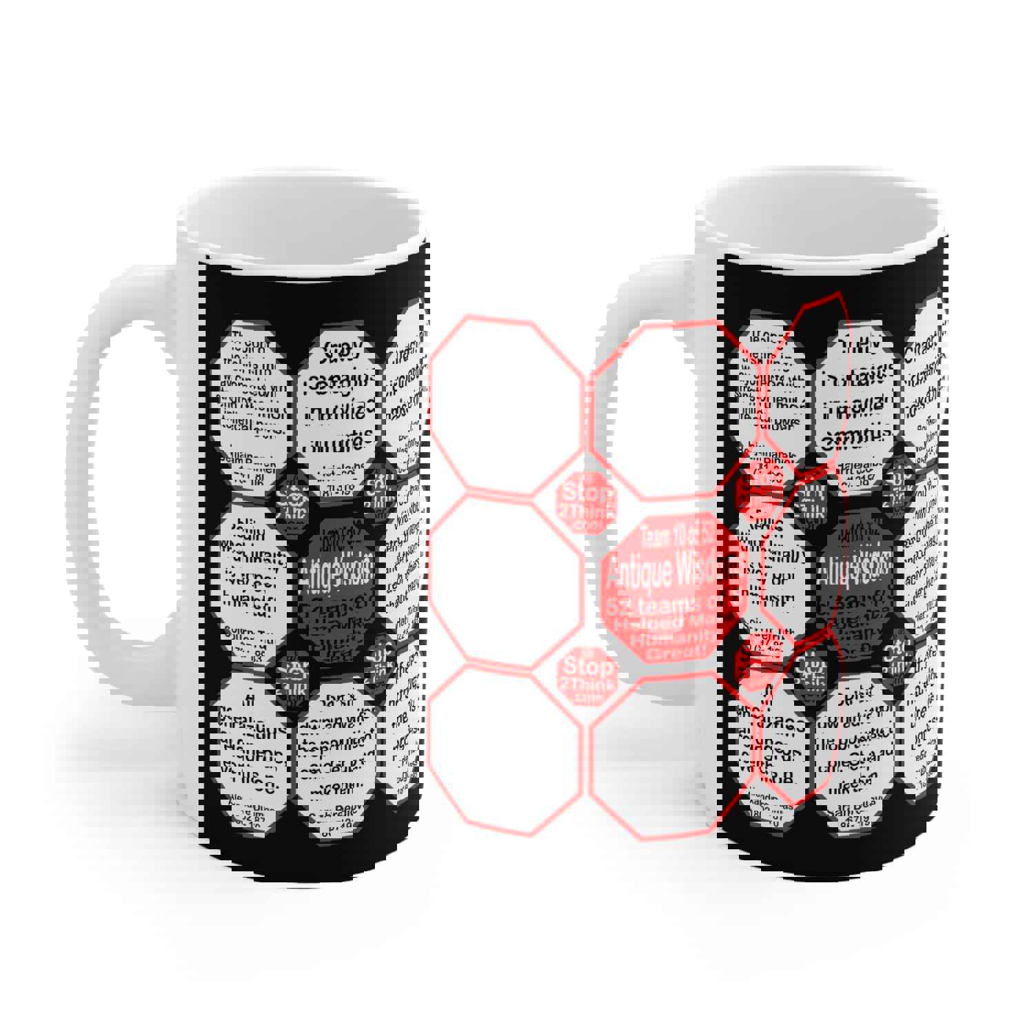 Team 10 of 52 Teams That Make Humanity Great! Wisdom Ceramic Mug 11oz