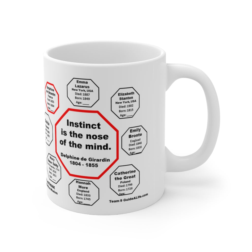 MW-9.8 Instinct is the nose of the mind - Delphine de Girardin Quote Ceramic Mug 11oz