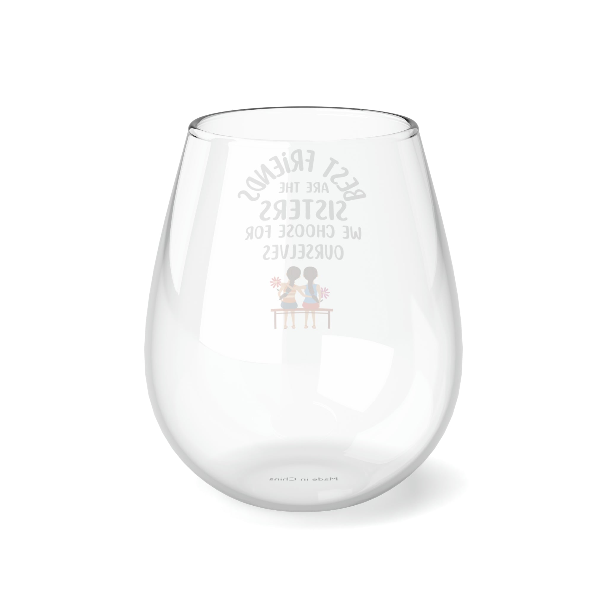 Best Friend Stemless Wine Glass - Funny BFF Gift for Sisters