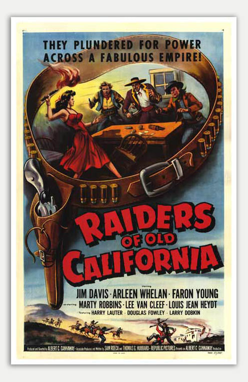 Raiders Of Old California - 11 x 17 Movie Poster (1957 Reprint, Western Genre)