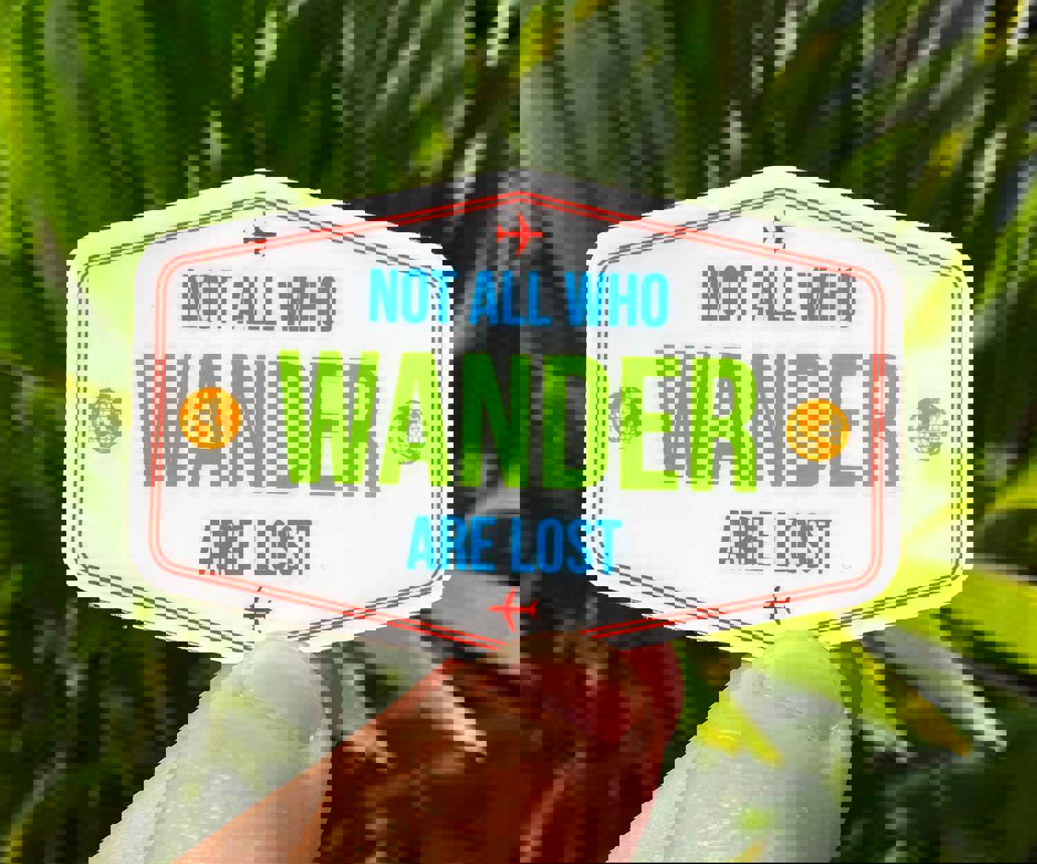 Not All Who Wander Are Lost Sticker - Vintage Travel Inspired Design