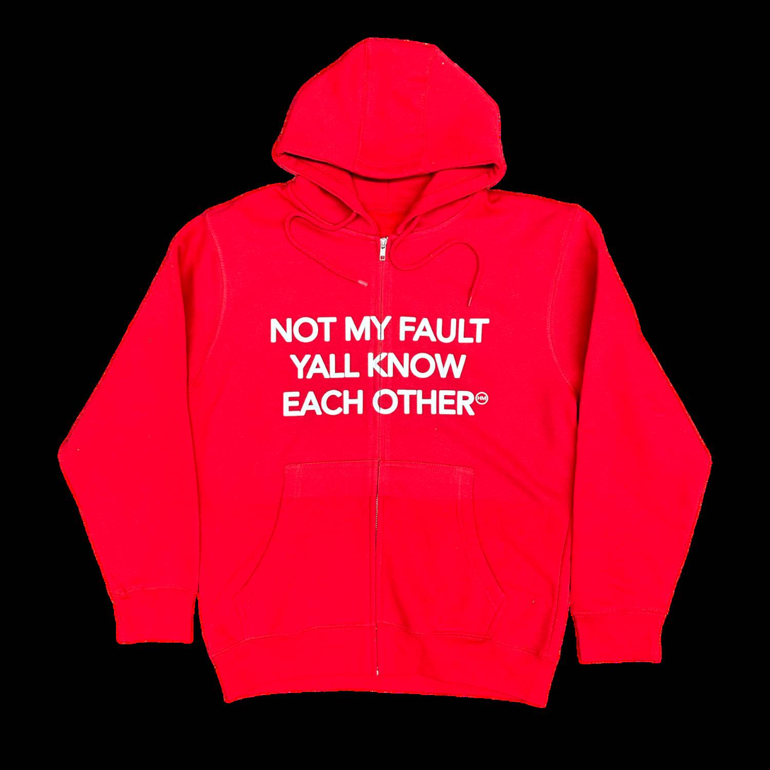 NOT MY FAULT ZIPUP HOODIE - RED