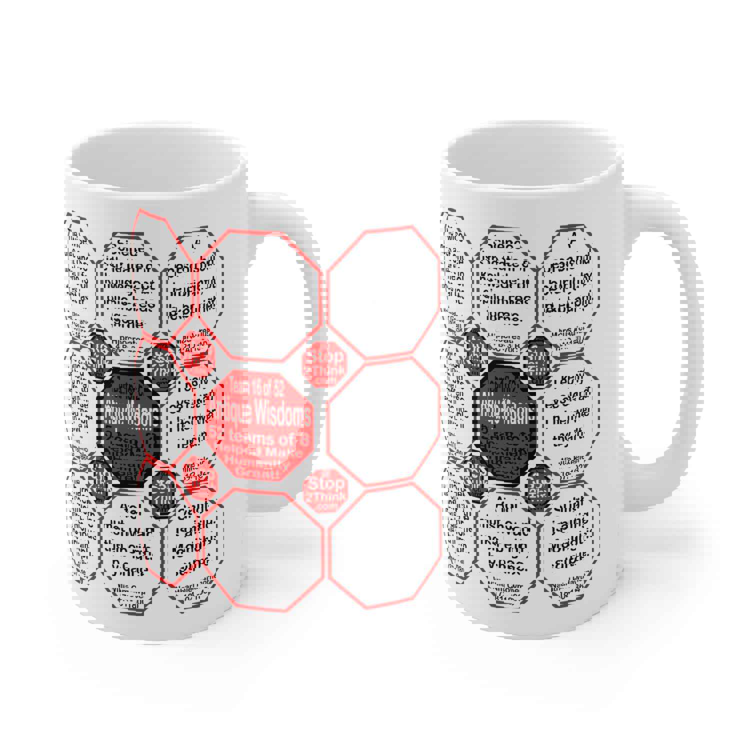 Team 16 of 52 Teams That Make Humanity Great! Wisdom Ceramic Mug (11oz)