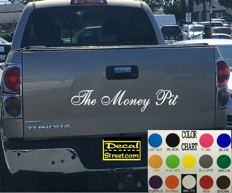 The Money Pit Tailgate Die Cut Vinyl Decal Sticker for Diesel Truck SUV