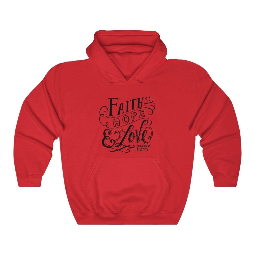 Faith Hope & Love Christian Hoodie