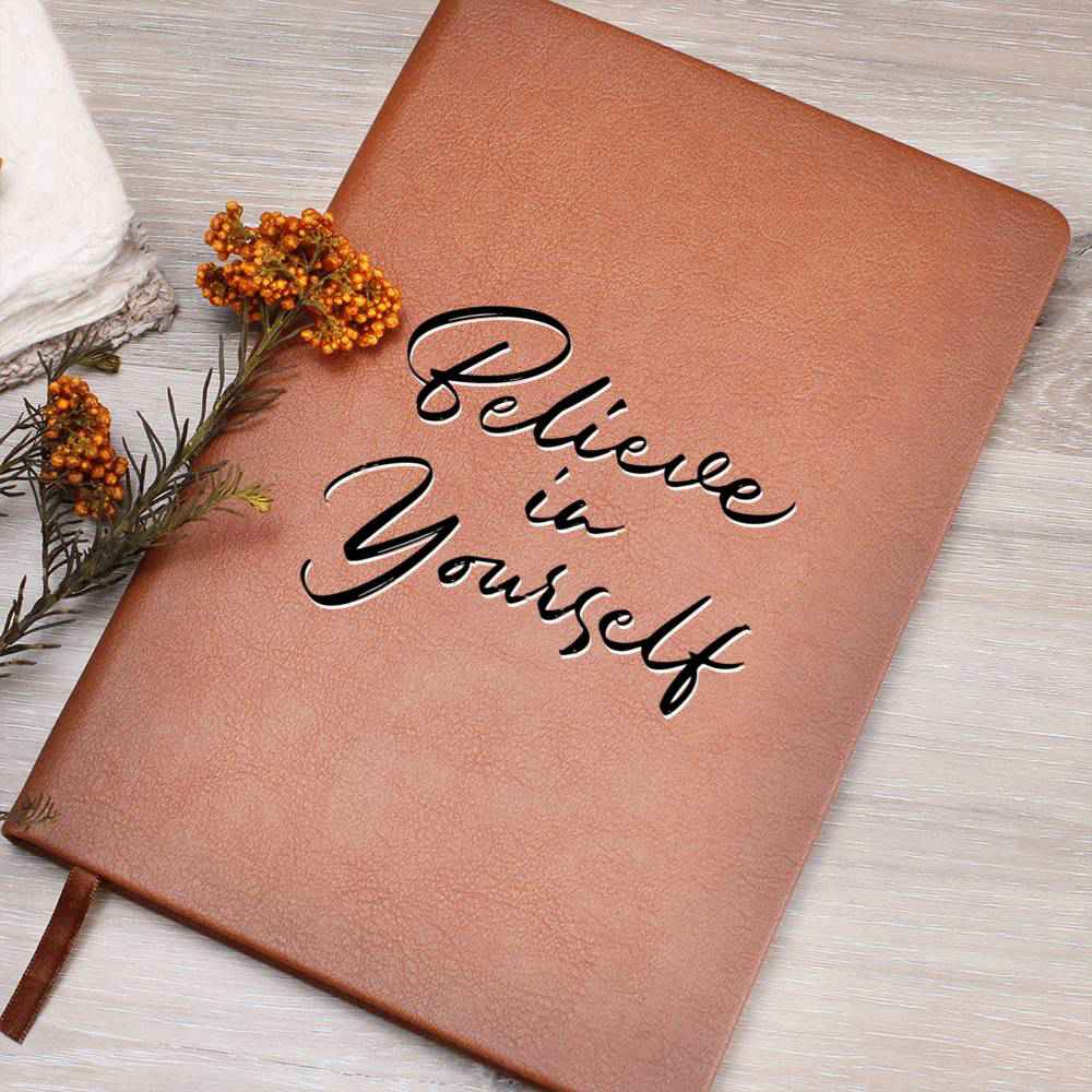 Believe In Yourself - Inspirational Leather Journal for Daily Reflections and Gifts