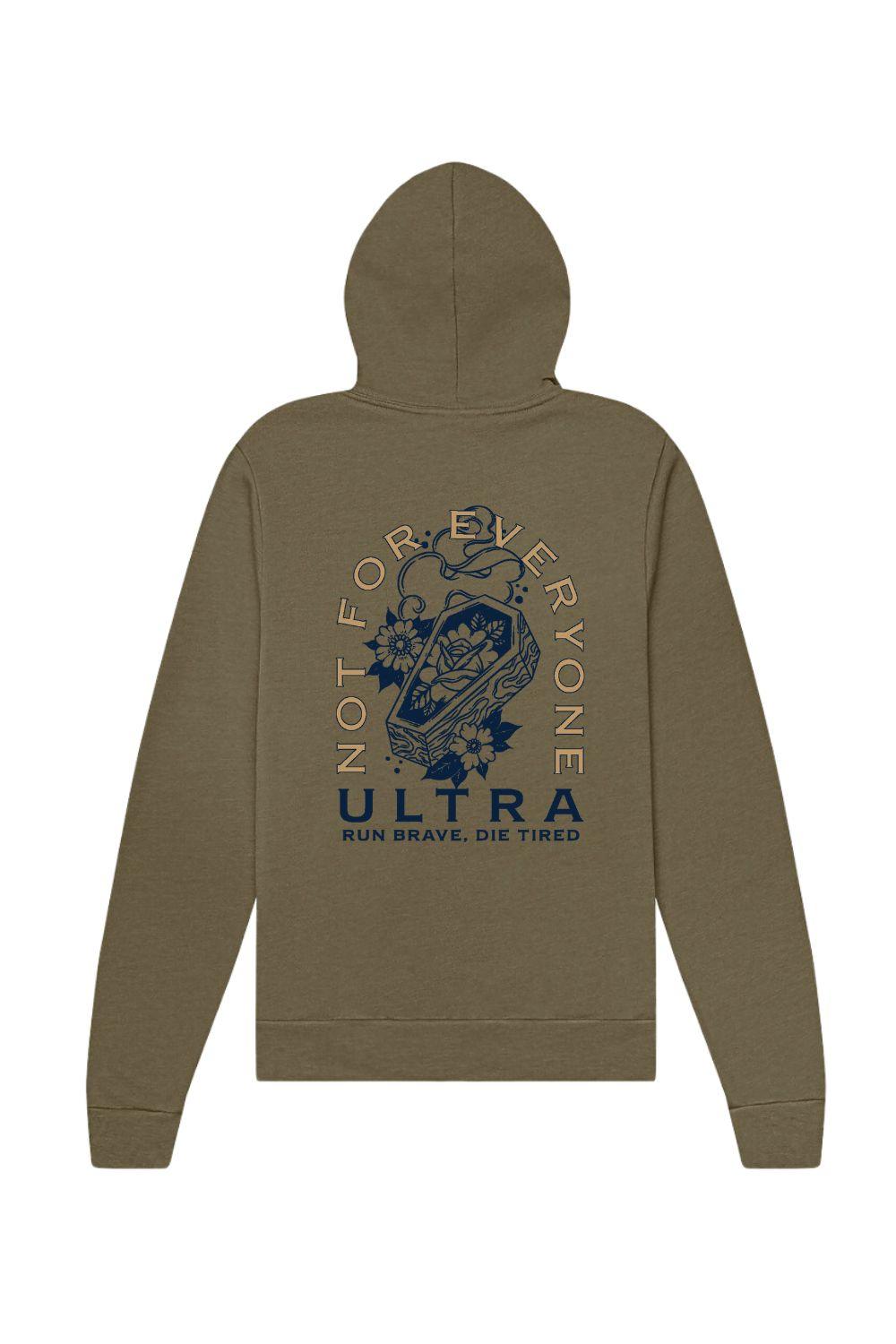 Ultra Not for Everyone Ultramarathon Hoodie Sweatshirt