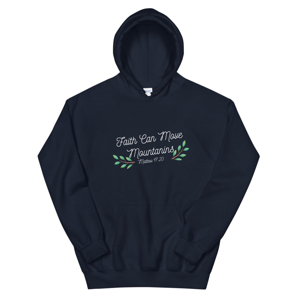 Faith can MOVE - Unisex Hoodie