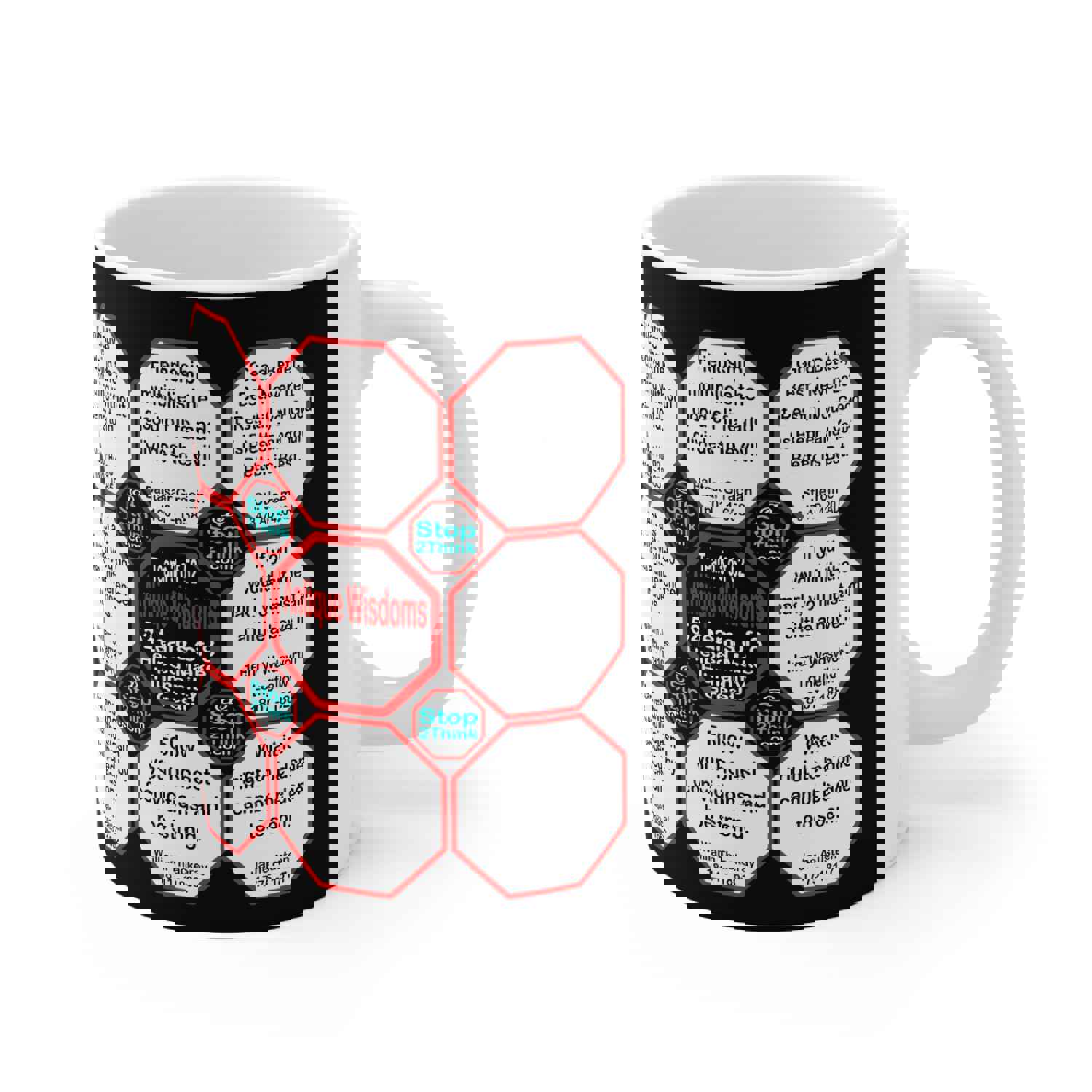 Team 3 of 52 Teams That Make Humanity Great! Drink Wisely in Mug Wisdoms Ceramic 11oz Cup