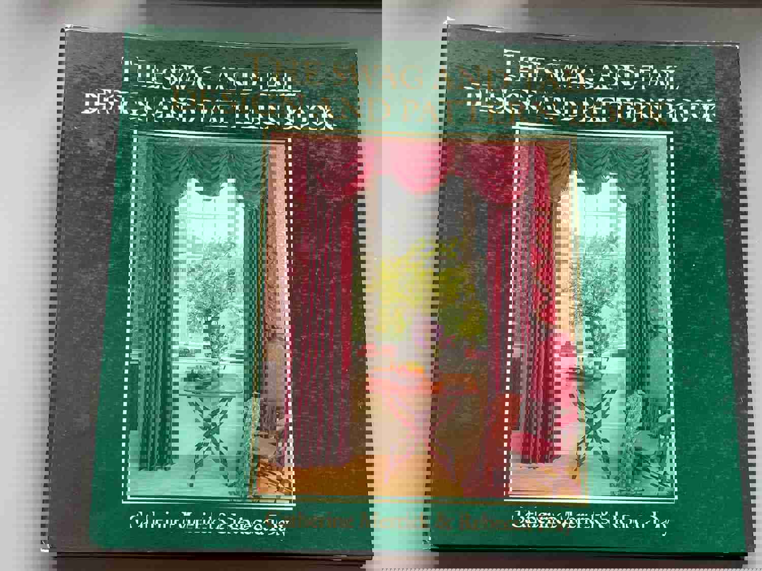 The Swag And Tail Design And Pattern Book by Catherine Merrick & Rebecca Day (1993)